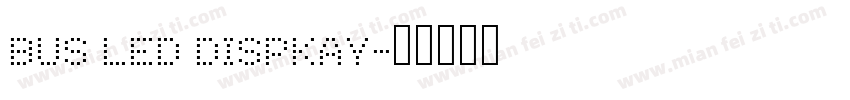 bus led dispkay字体转换